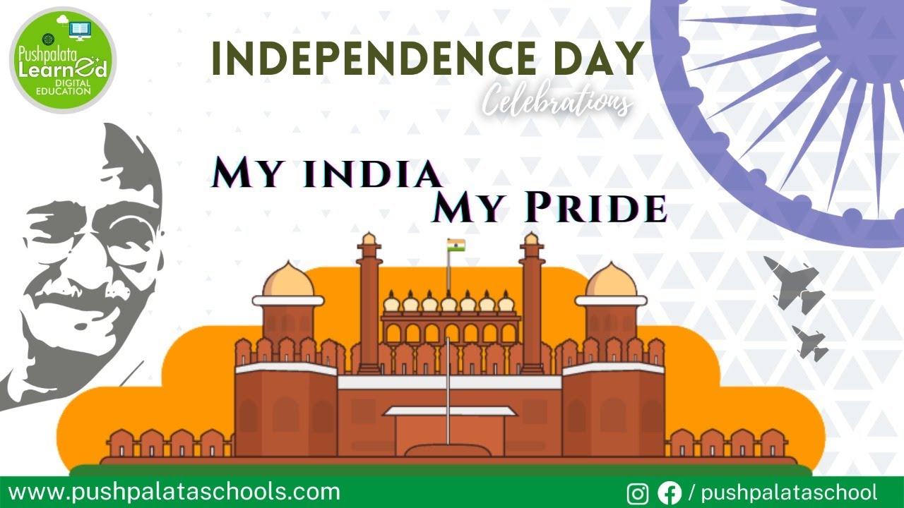 Independence Day Celebrations | PushpalataLearnEd | Pushpalata Schools |