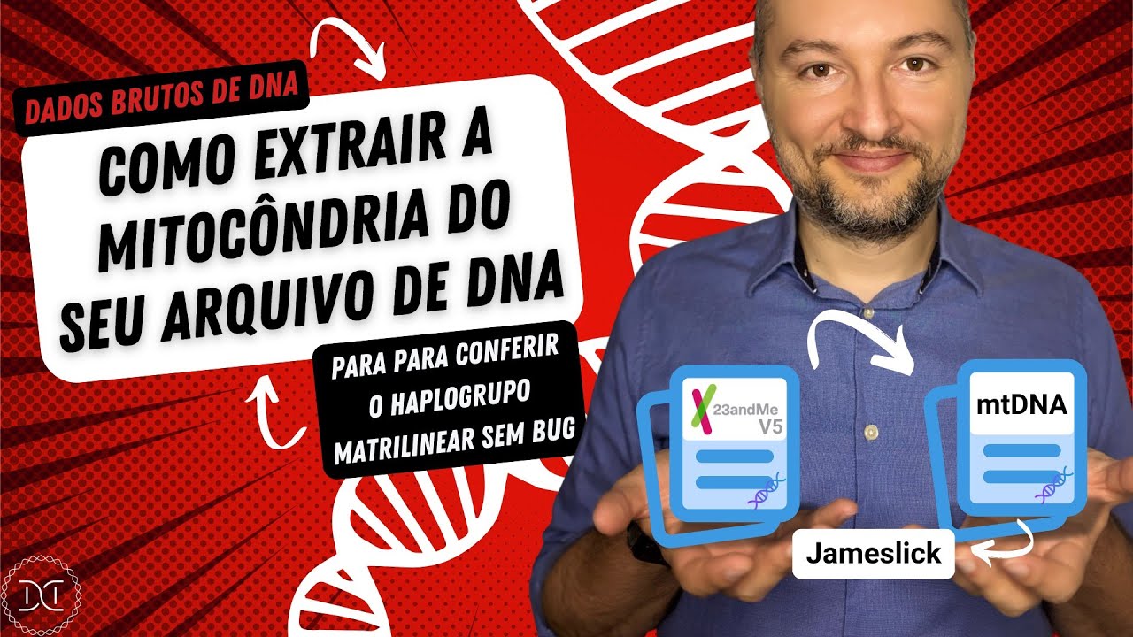 Extraindo a mitocôndria do arquivo de DNA para avaliar haplogrupo matrilinear