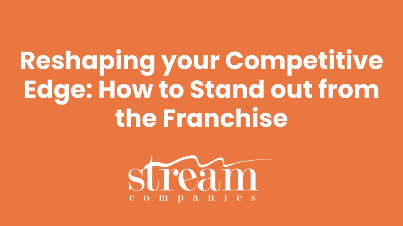 Reshaping your Competitive Edge: How to Stand out from the Franchise