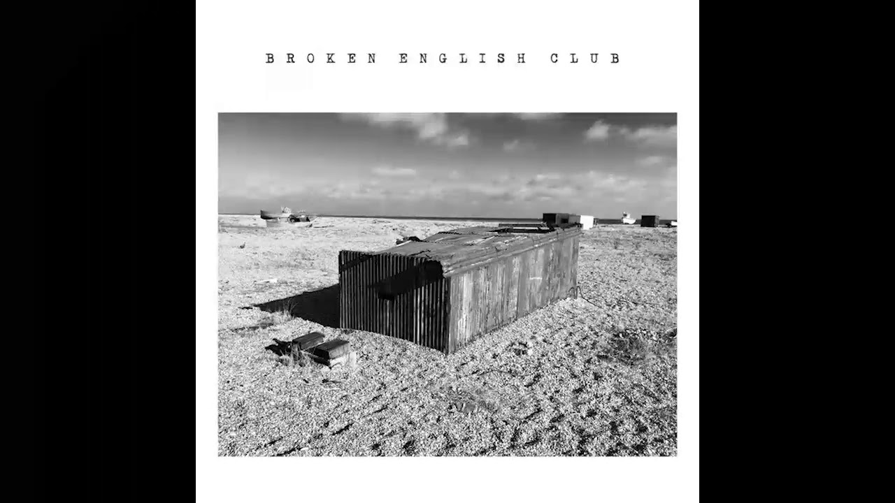 Broken English Club - The English Beach [LIES094]