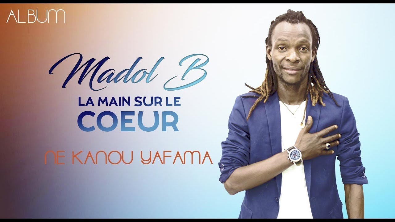 3. MADOL B - NE KANOU YAFAMA (2019)
