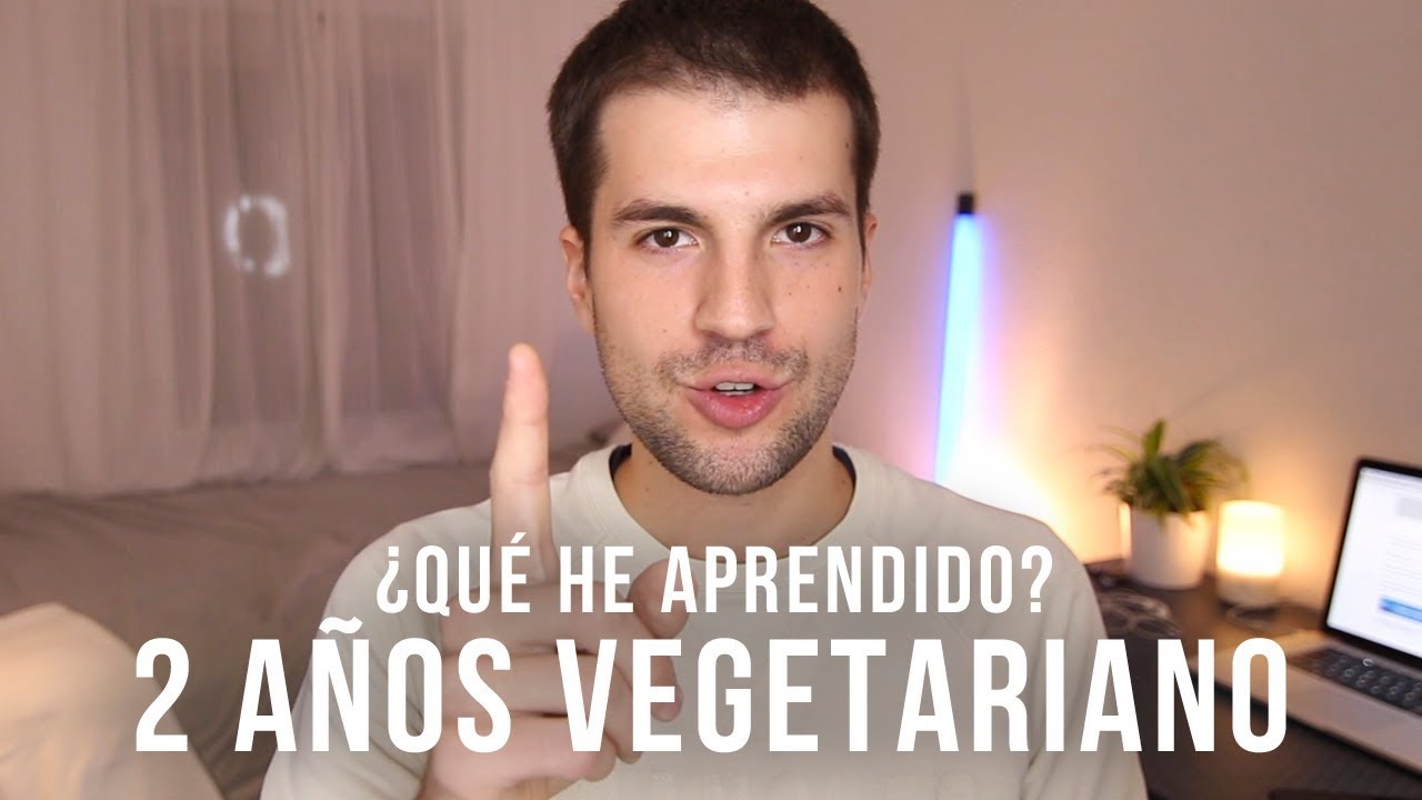 LO QUE HE APRENDIDO SIENDO VEGETARIANO 2 AÑOS | HolaJulen