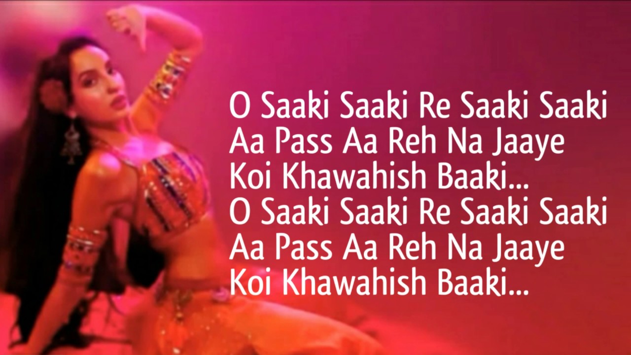 O Saaki Saaki Full Song With Lyrics - Nora Fatehi, Neha Kakkar, B Praak & Tulsi Kumar, Batla House