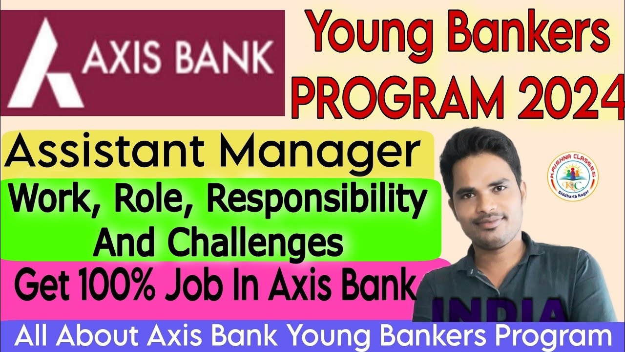 Axis Bank ABYP Assistant Manager 😱Work Role And Responsibility😱 #ABYP