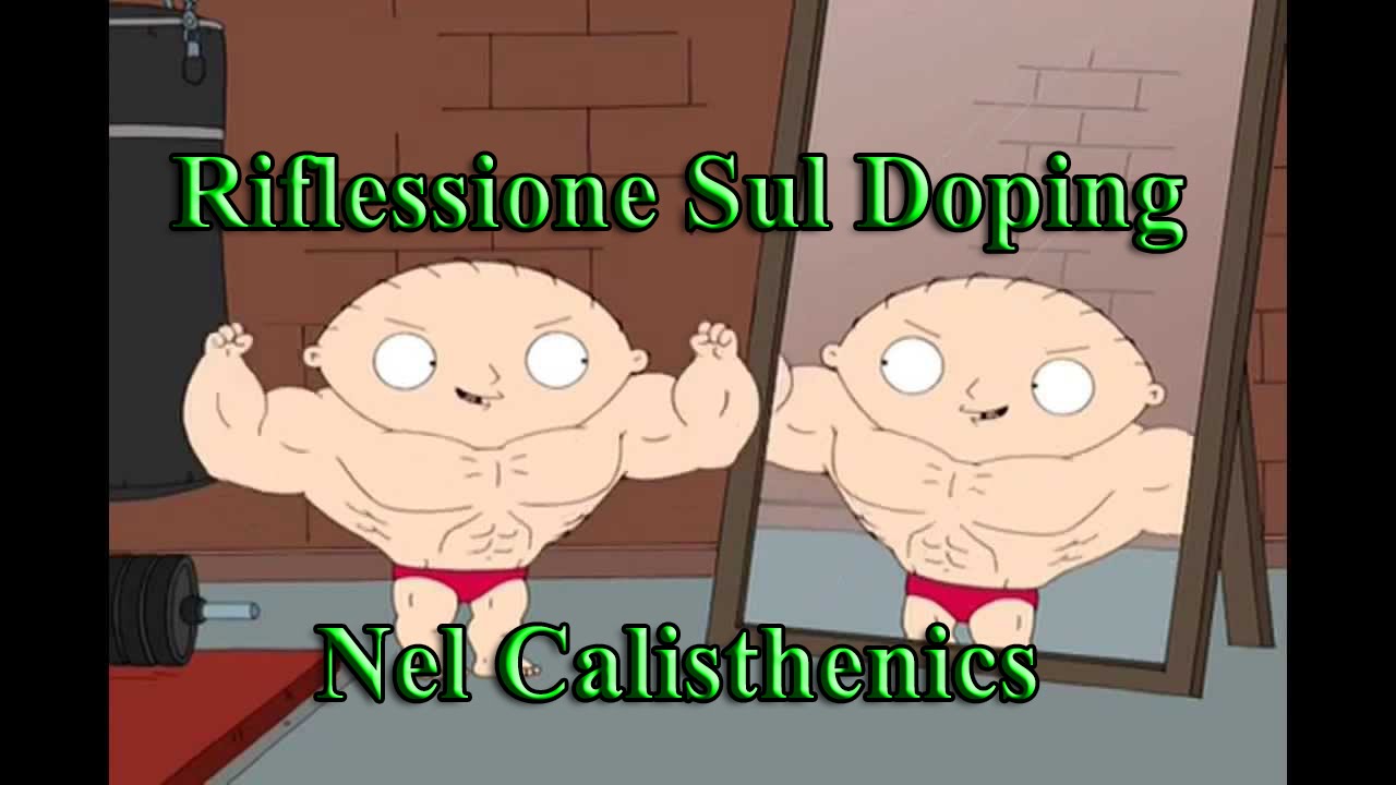 Riflessione Sul Doping Nel Calisthenics