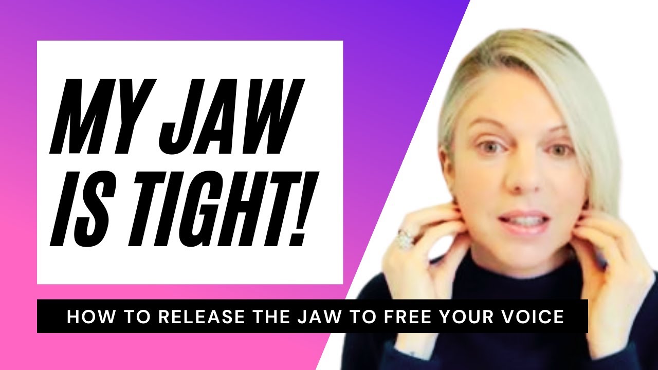Is your jaw tight?  How to release the jaw to find more freedom, ease and clarity in your voice.