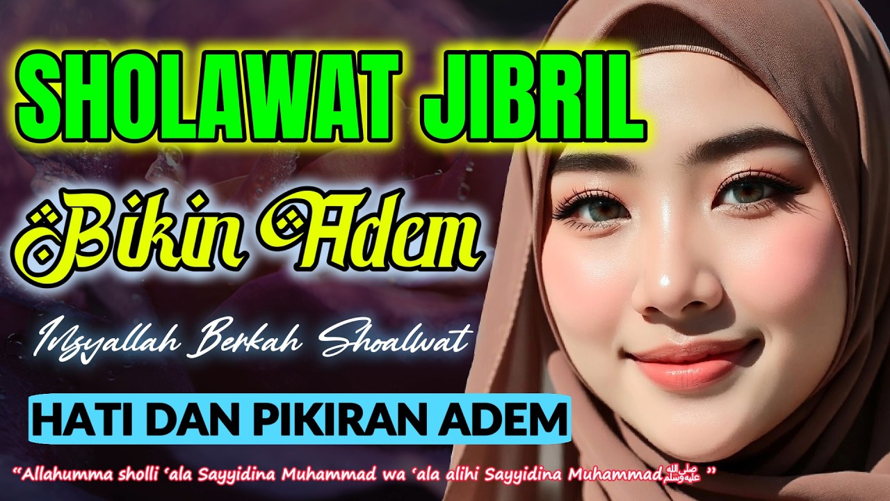 SHOLAWAT JIBRIL TERBARU 2026 | Penarik Rezeki & Penghapus Dosa Paling Merdu