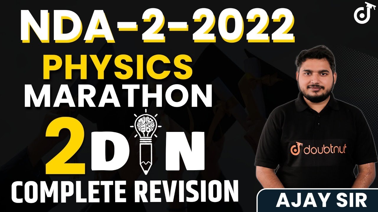 NDA Complete Physics Maha Marathon | Most Important Questions | NDA 2 2022 Preparation | Doubtnut