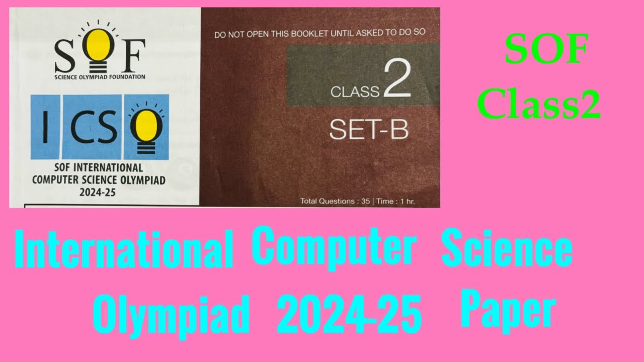 SOF International Computer Science Olympiad Exam/ICSO Class 2 2024-25 Set B Solved Paper