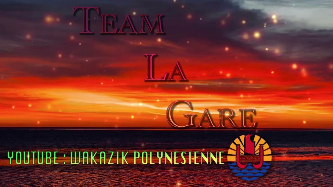 TEAM LA GARE - 11 TE VARUA MAITAI