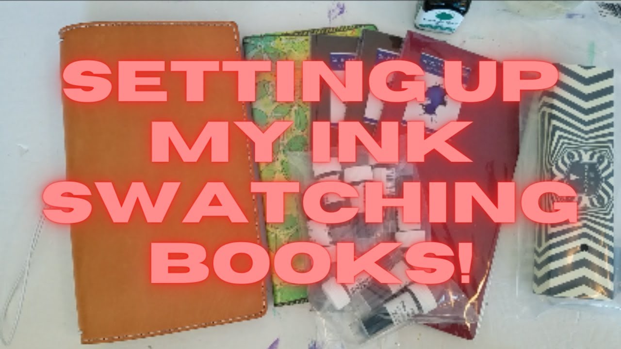 Setting up my Ink Swatching Books