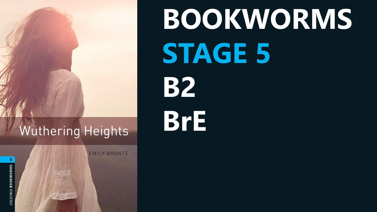 Wuthering Heights 📕 Classics | Bookworms Stage 5