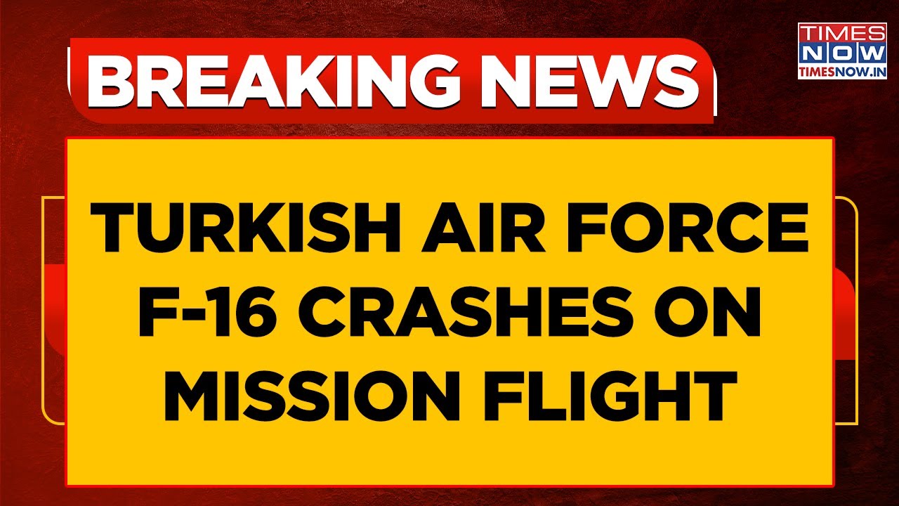 Turkish Air Force F-16 Crashes On Mission Flight; Pilot Killed After Take-Off Communication Loss