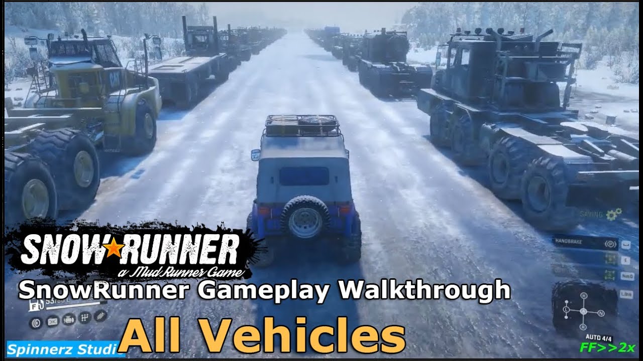 SnowRunner - All Vehicles |  SnowRunner - All Trucks | SnowRunner - All Scouts | First Map