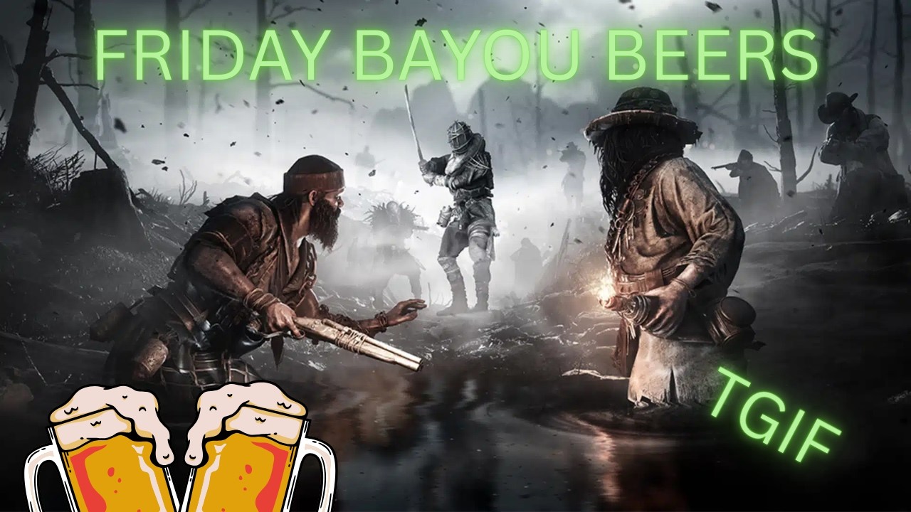 Friday Night Bayou Beers | Hunt: Showdown Community Building
