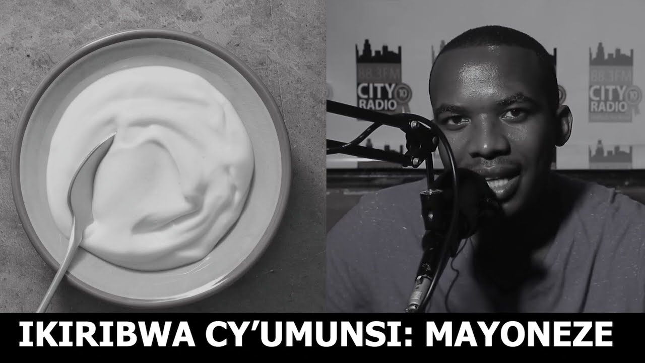 IKIRIBWA CY'UMUNSI: MAYONEZE