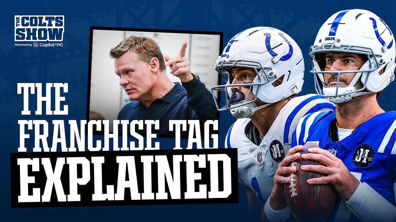 Everything you NEED to know about the NFL franchise tag | The Colts Show | Podcast