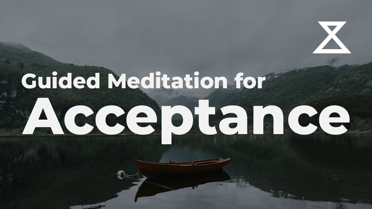 Guided Meditation for Acceptance (Male Voice, No Music)