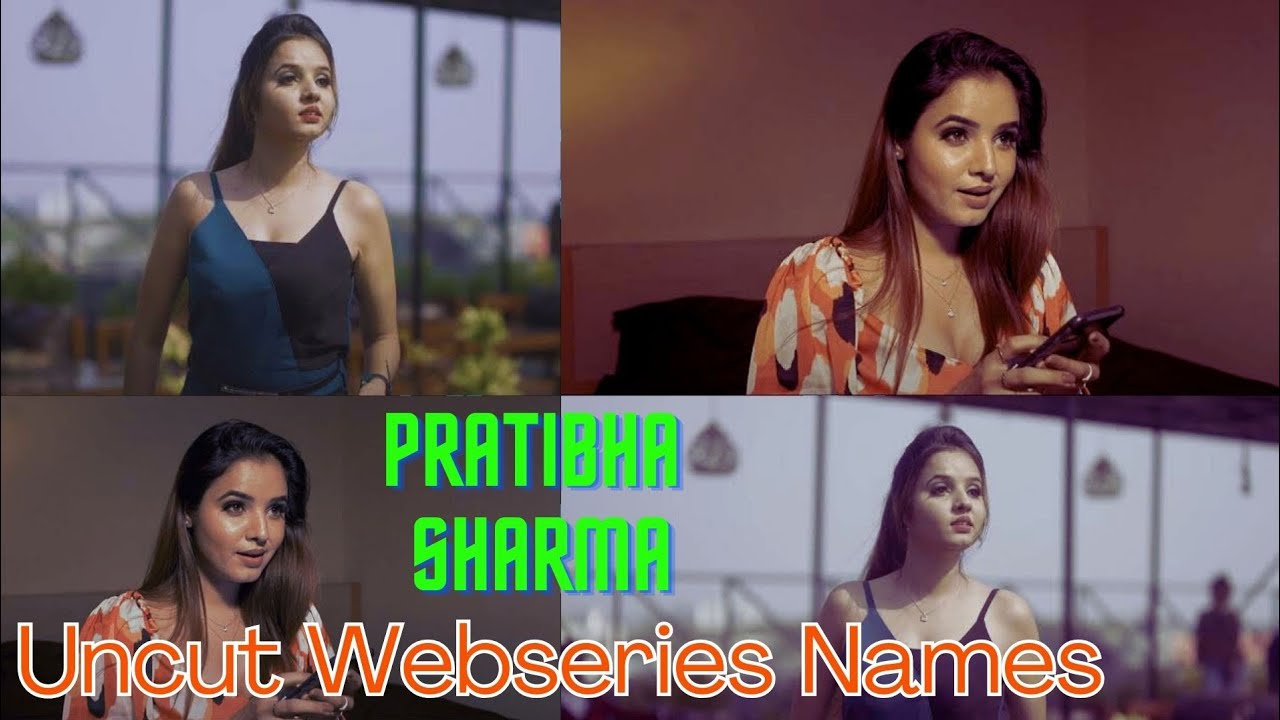 Pratibha Sharma Uncut Webseries Names||SR Clubz