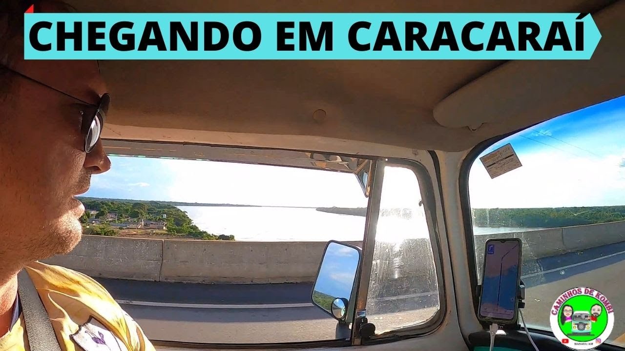 CHEGANDO EM CARACARAÍ    RR À NOITE