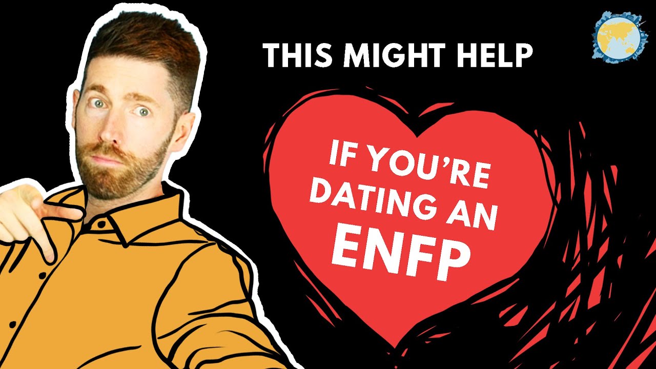 If You're DATING an ENFP...  (3 tips)