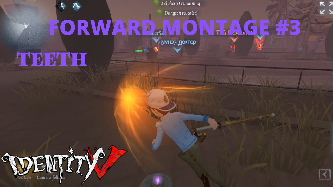 Identity V Forward Montage #3 - Teeth