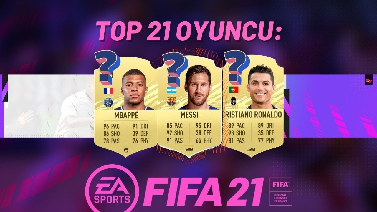 SİZİN SEVDİĞİNİZ OYUNCU BURDA VAR MI ? || FİFA 21 ( PC ) EN İYİ 21 OYUNCU ( RATİNGS )
