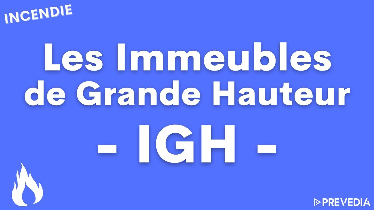 🏢 Les Immeubles de Grande Hauteur - IGH