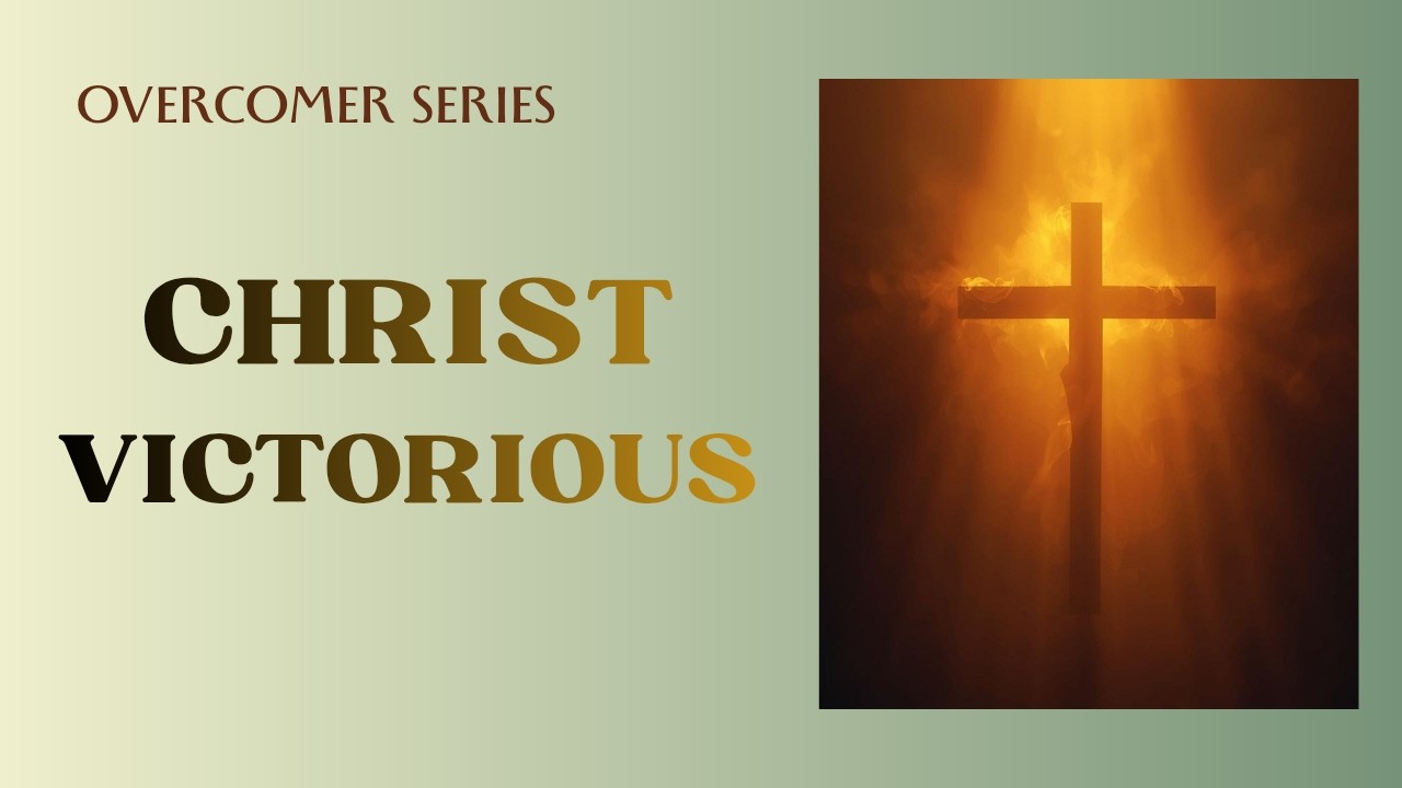 Victory In Christ
