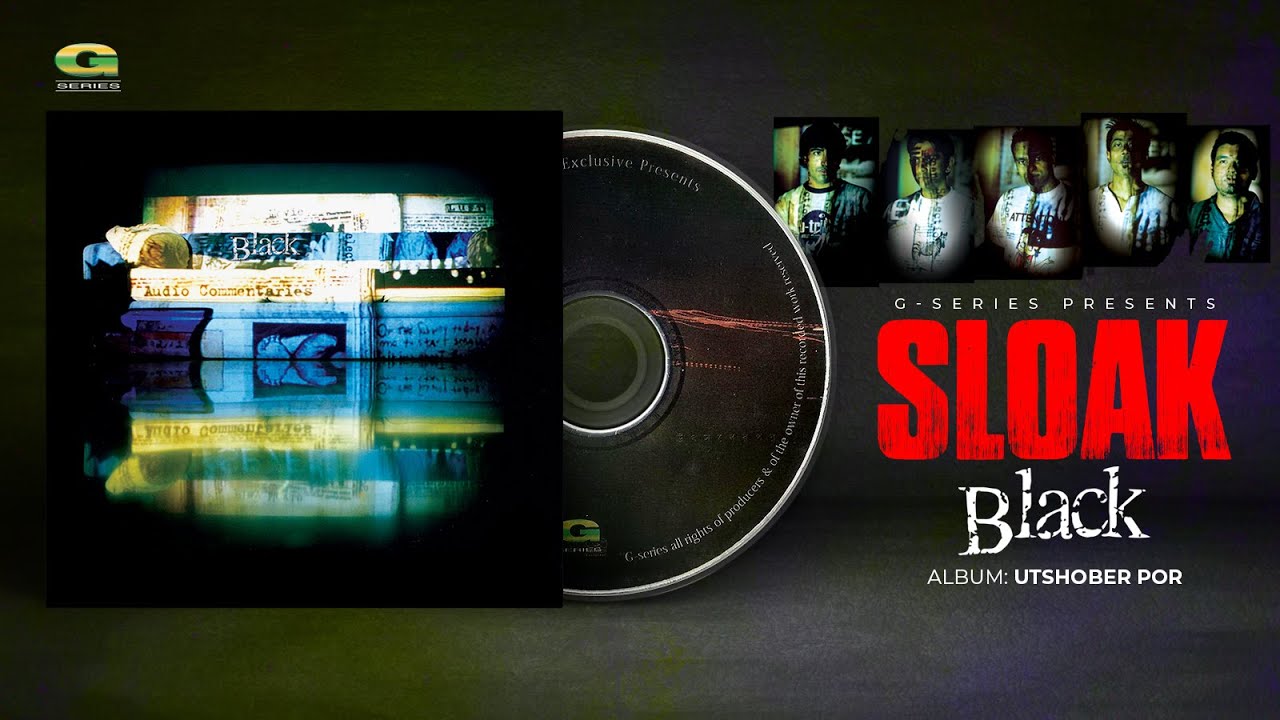 Sloak | শ্লোক | Black | Utshober Por | Original Track | Bangla Band Song