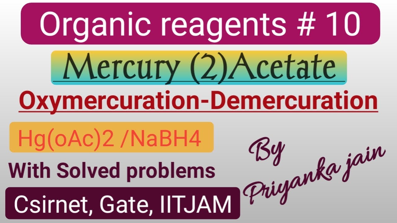 Mercury (2) Acetate [ Hg(OAc )2 / NaBH4 ] # Oxymercuration - Demercuration
