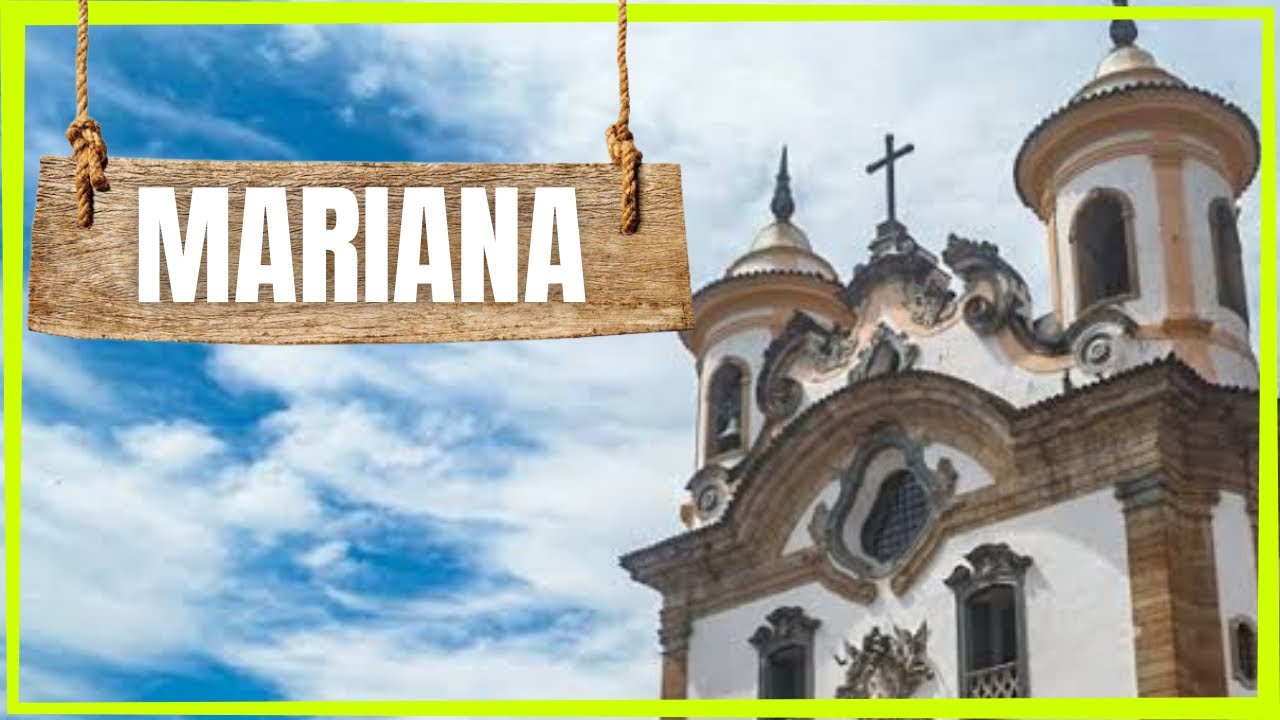 MARIANA MG - CIDADE HISTÓRICA de MINAS GERAIS | Tudo sobre a cidade