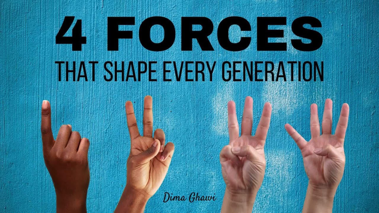 The 4 Forces That Shape Every Generation