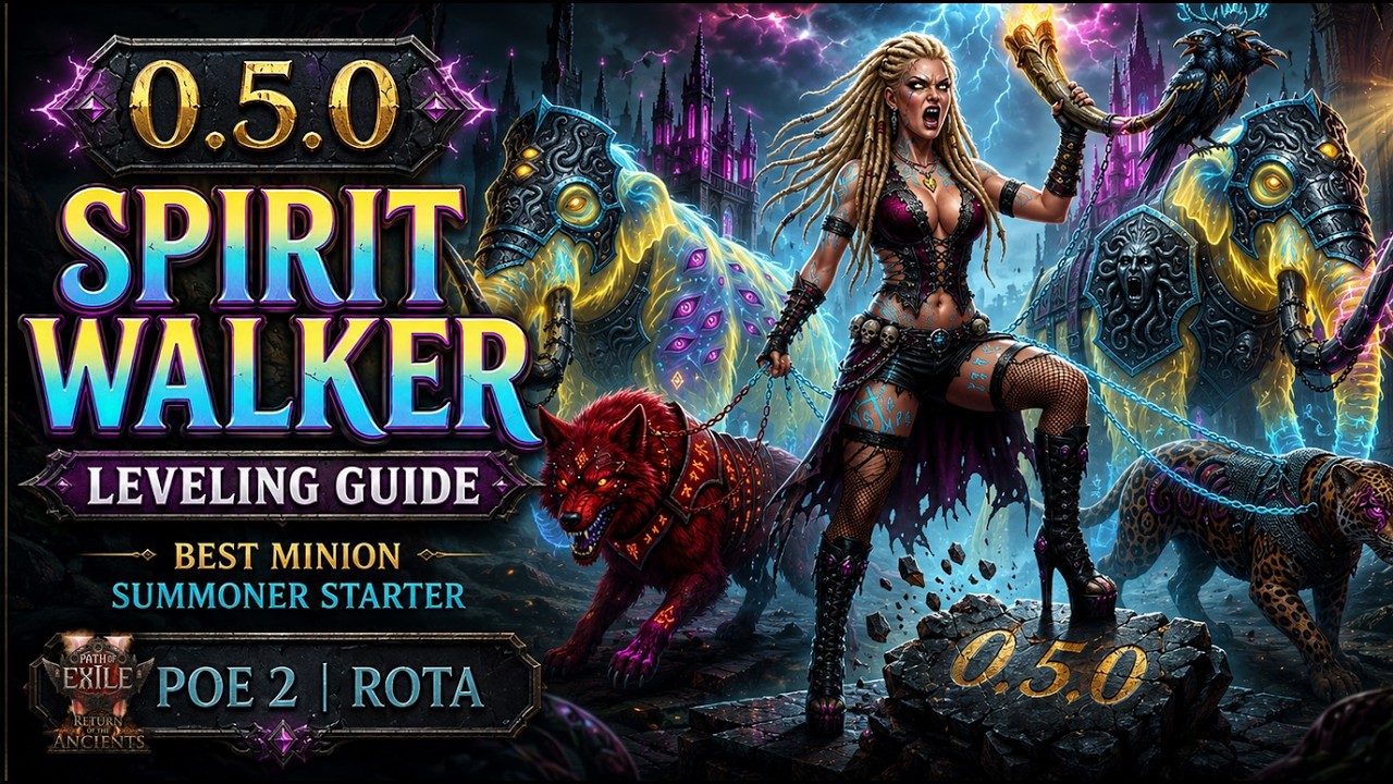 Phase 1 | Spirit Walker Leveling Guide &ndash; Best Minion Summoner Starter | PoE 2 | ROTA | 0.5.0