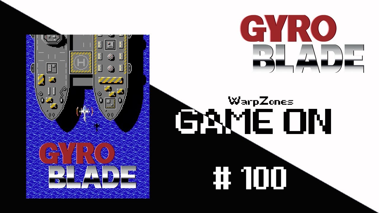 Game On / C&rsquo;est Parti # 100 GyroBlade [Gameplay]