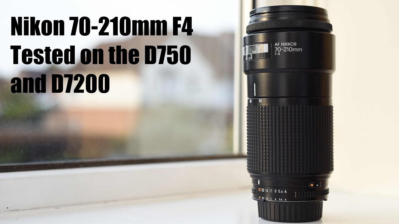 Nikon 70-210mm F4 (1986) Tested on the D750 and D7200