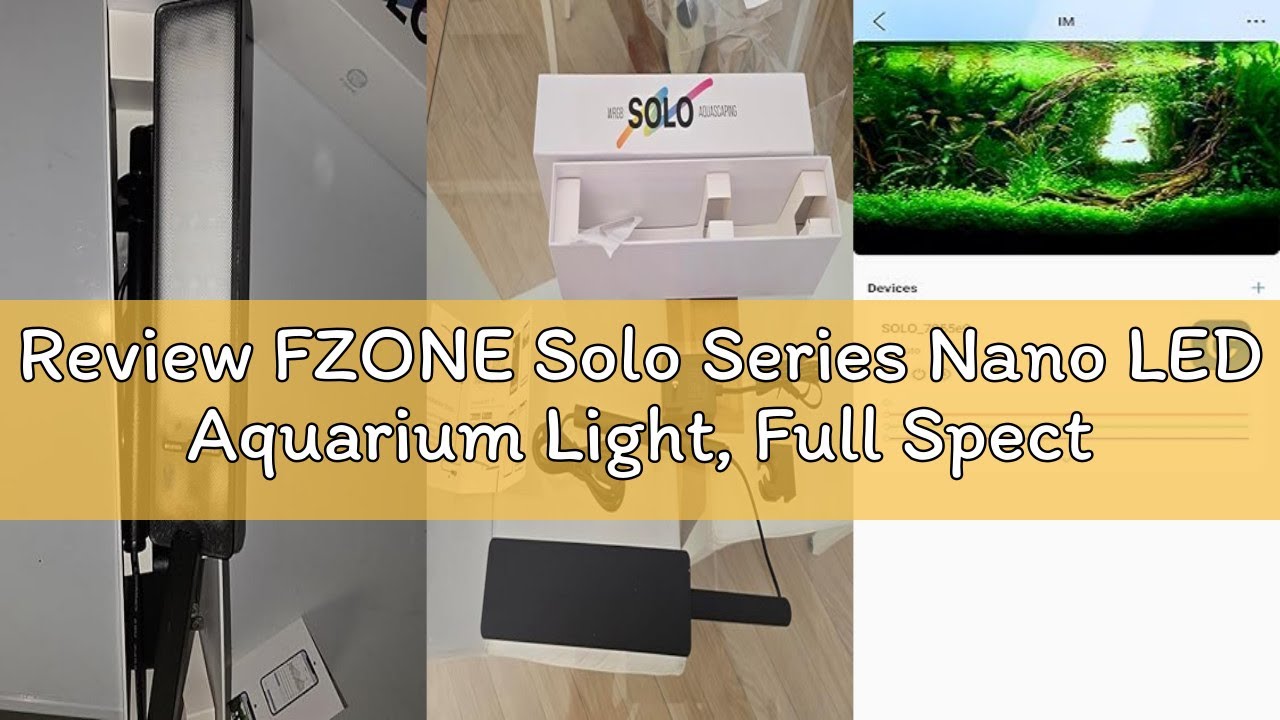 Review FZONE Solo Series Nano LED Aquarium Light, Full Spectrum and Dimmable, App-Controlled, for Fr