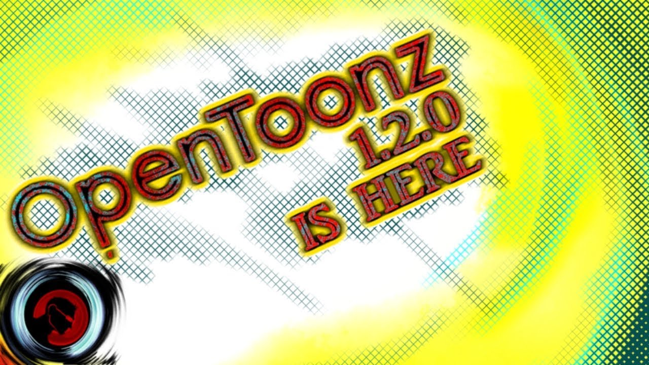 Opentoonz  1.2 Is Here (And how to Optimize it (2017)