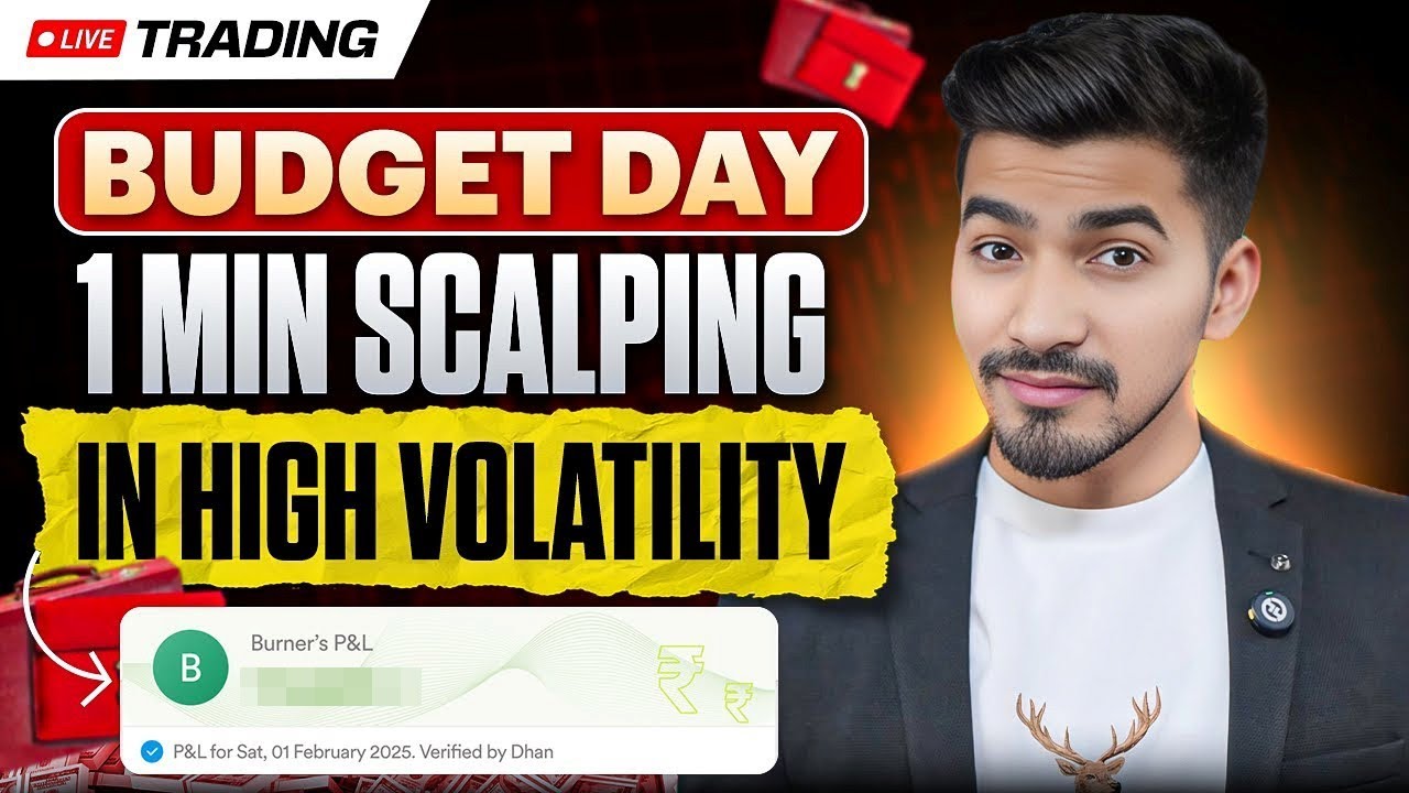 Live Trading on Budget Day | 1-Min Scalping in High Volatility
