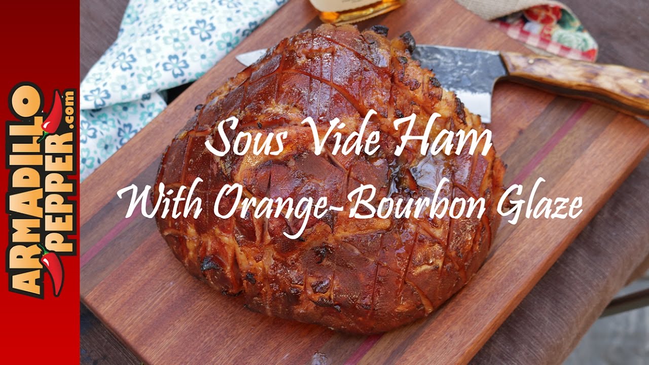 Sous Vide Easter Ham with Orange Bourbon Glaze | Anova Precision Cooker