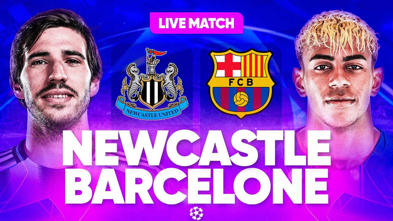 🔴 NEWCASTLE - BARCELONE LIVE / 🔥PLACE AU SPECTACLE ! / 1/8 LIGUE DES CHAMPIONS / CHAMPIONS LEAGUE