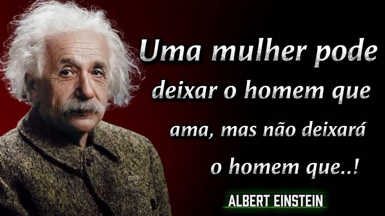Albert Einstein disse isso sobre as mulheres — poucos conhecem essa frase