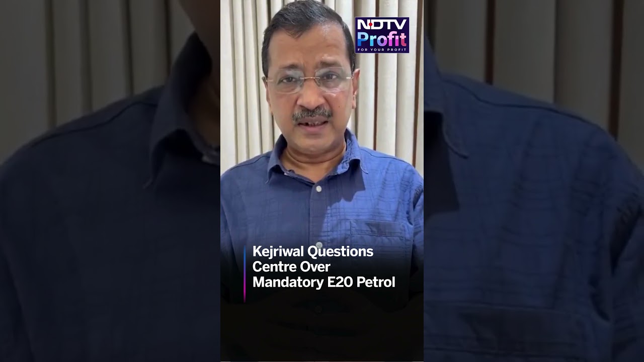 'What Kind Of Experiment Is This?': Arvind Kejriwal Targets Centre Over Ethanol-Blended Fuel