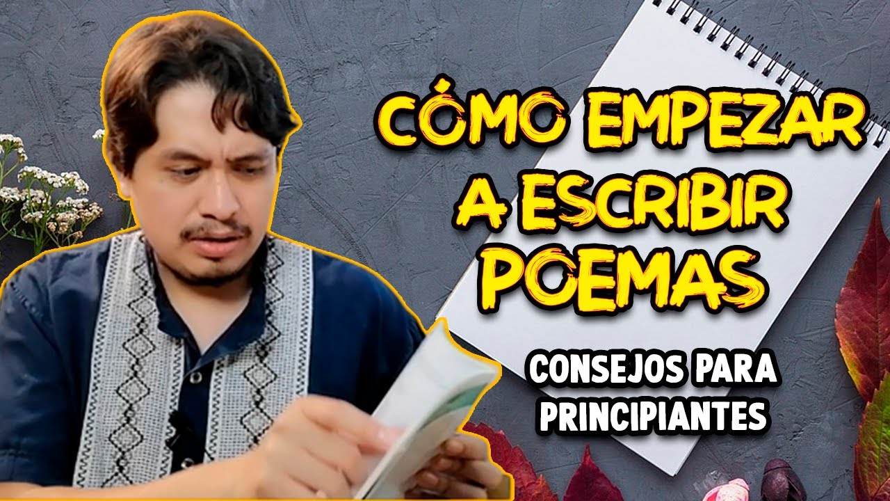 CÓMO INICIAR EN LA POESÍA