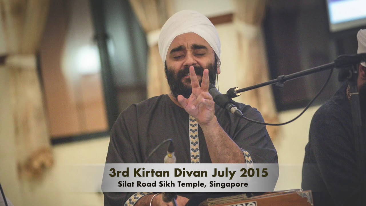 Veer Manpreet Singh Live, 3rd Kirtan Divan, July 2015, Silat Road Sikh Temple, Singapore