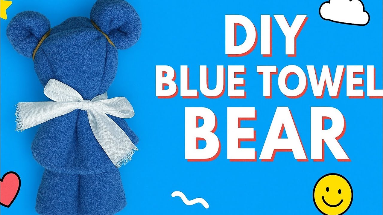 DIY Blue Towel Teddy 🧸|Easy & Cute Handmade Gift Idea 