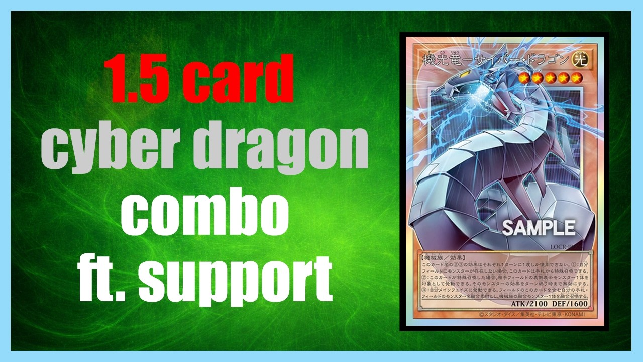1.5 card pure CYBER DRAGONS ft. REVOLUTION CYBER DRAGON! yugioh combo