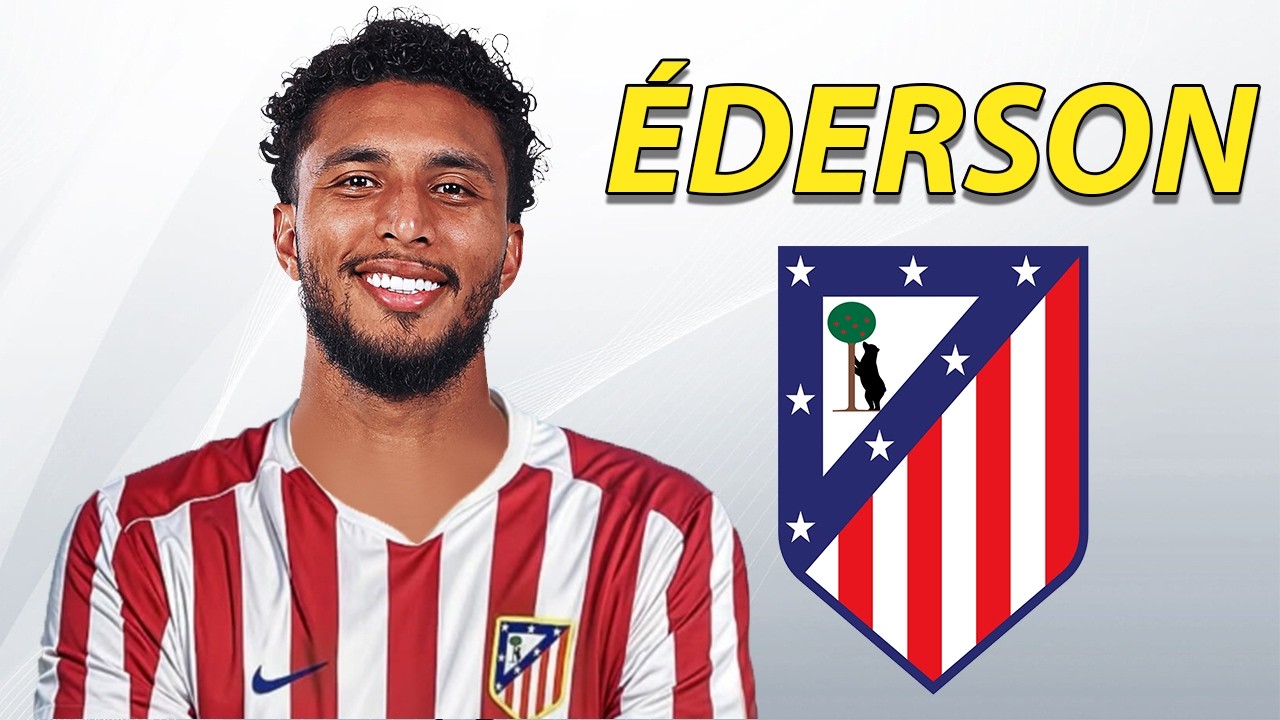 &Eacute;derson ● Welcome to Atletico Madrid 2026 ⚪️🔴🇧🇷 Best Skills, Goals, Tackles & Passes