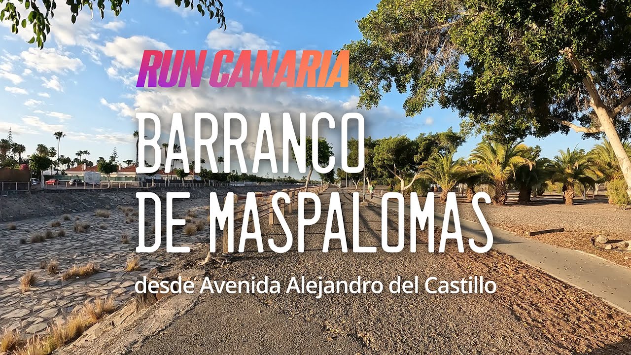 Barranco de Maspalomas 🏃‍♂️ Virtual Run in Maspalomas 🇮🇨