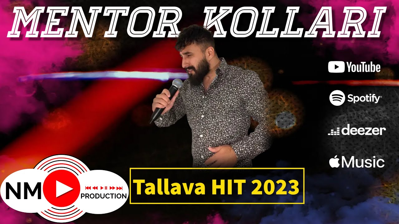 Mentor Kollari - Tallava HIT 2023 ( Per Dafinen )